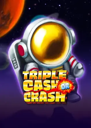 Triple Cash Or Crash